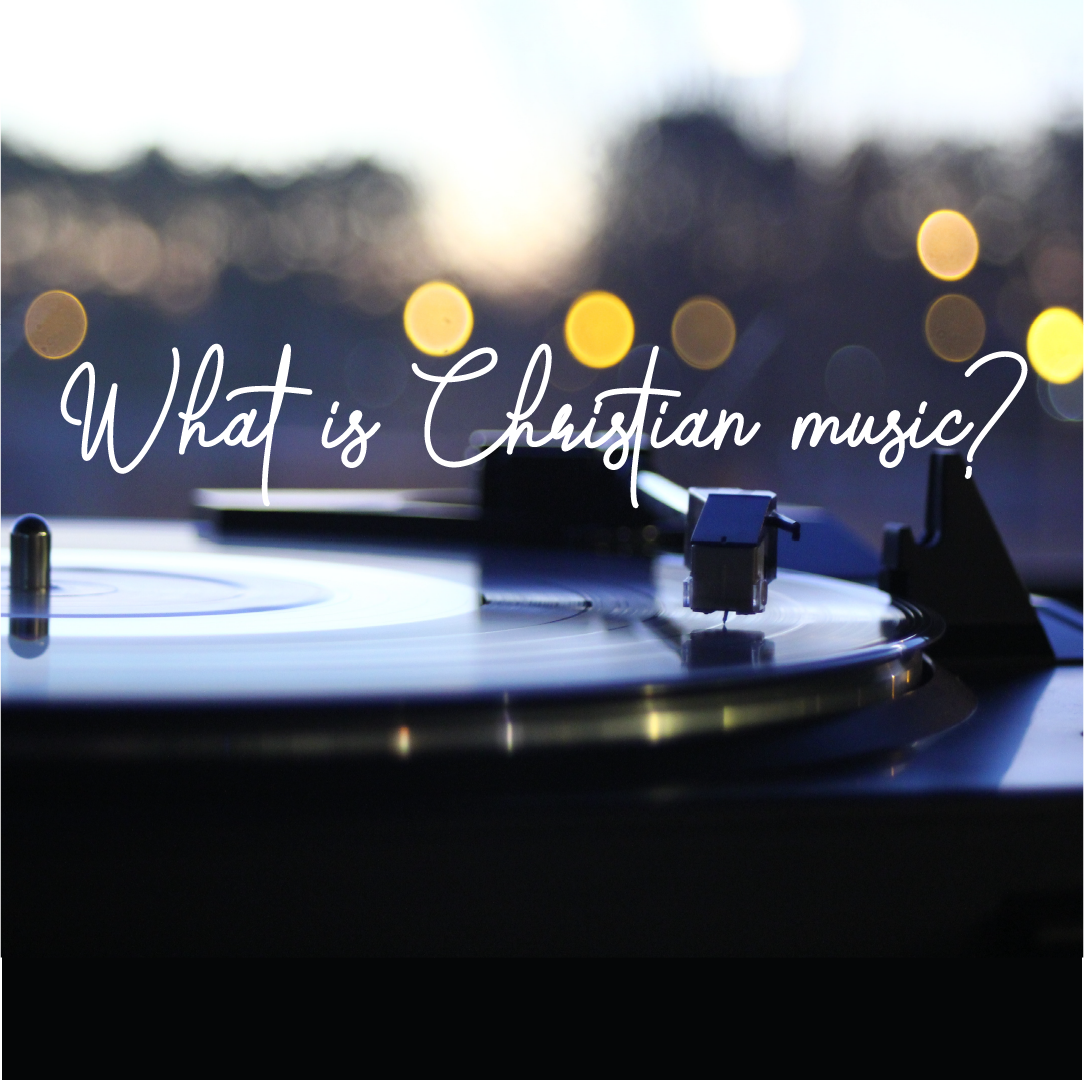 What is christian music