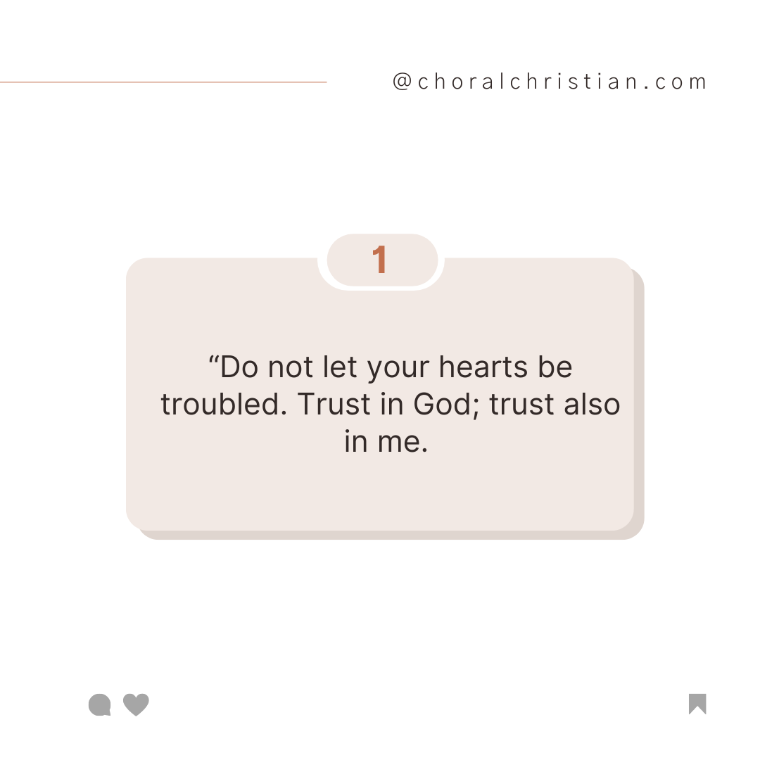 Let not your hearts be troubled